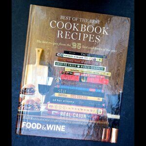 Food and Wine Best of the Best Volume 13 Cookbook Recipes 2010